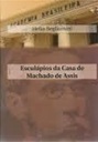 Esculápios da Casa de Machado de Assis - Helio Begliomini