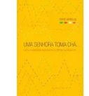 Uma senhora toma chá.... David Salsburg (marcas de umidade)