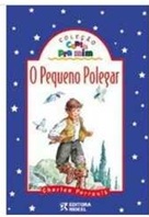 O Pequeno Polegar - Coleção Conta pra Mim - Charles Perrault