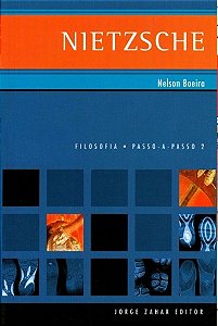 Nietzsche - Filosofia passo a passo - Nalson Boeira
