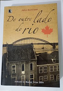 Do outro lado do Rio - Joh  Bemrose