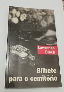 Bilhete para o cemitério - Lawrence Block