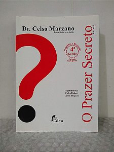 O Prazer Secreto: Sexo Anal - Dr. Celso Marzano