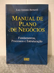 Manual de Plano de Negócios - Luiz Antonio Bernardi