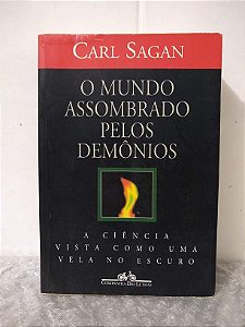 O Mundo Assombrado Pelos Demônios - Carl Sagan