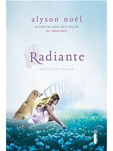 Radiante - Alyson Noël