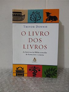 O Livro dos Livros - Trevor Dennis