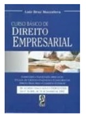 Curso Básico de Direito Empresarial - Luiz Braz Mazzafera