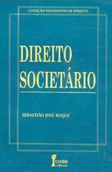 Direito Societário - Sebastião José Roque