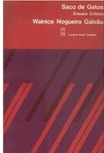 Saco de Gatos - Ensaios Críticos - Walnice Nogueira Galvão