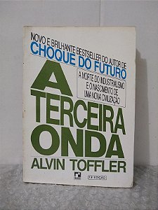 A Terceira Onda - Alvin Toffler