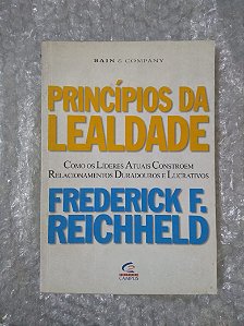Princípios da Lealdade - Frederick F. Reichheld