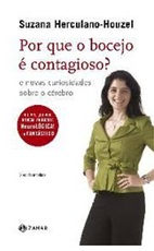Por que o bocejo é contagioso? - Suzana Herculano Houzel