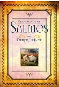 Percorrendo os Salmos - Derek Prince