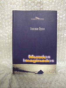 Mundos Imaginados - Freeman Dyson