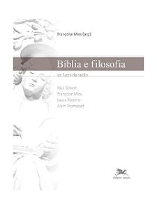 Bíblia e filosofia - As luzes da razão - Michel Hermans (marcas)