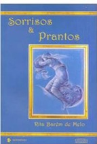 Sorrisos e Prantos - Rita Barém de Melo - poesia