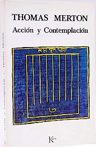 Acción y contemplación - Thomas Merton (Em Espanhol)  (marcas)
