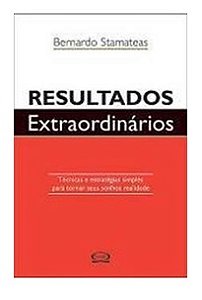 Resultados Extraordinários - Bernardo Stamateas