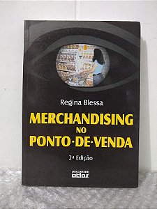 Merchandising no Ponto-de-Venda - Regina Blessa