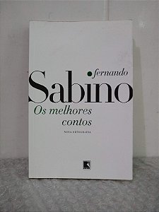 Os Melhores Contos - Fernando Sabino