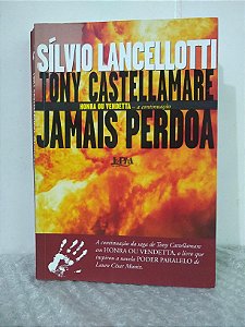Tony Castellamare Jamais Perdoa - Sílvio Lancellotti