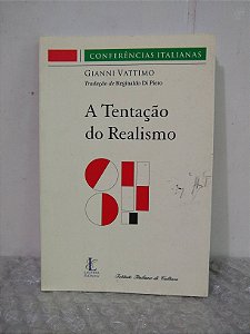 A Tentação do Realismo - Gianni Vattimo