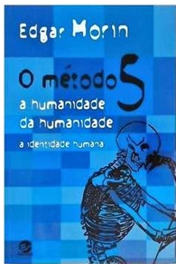 O Método - Volume 5 - Edgar Morin - antropologia