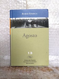 Agosto - Rubem Fonseca - Coleção Folha grandes escritores