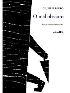 O mal obscuro - Giuseppe Berto