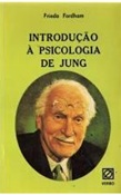 Introdução á Psicologia de Jung - Frieda Fordham