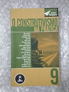 O Construtivismo na Prática - Elena Barberà e outros