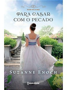 Para casar com o pecado - Suzanne Enoch - Lacrado