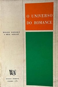O Universo do Romance - Roland Bourneuf