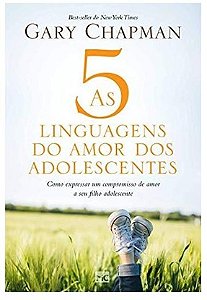 As 5 Linguagens do Amor - Gary Chapman