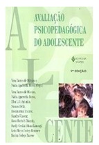 Avaliação Psicopedagógica do Adolescente - Vera Barros de Oliveira