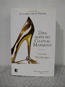 Uma Noite no Chateau Marmont - Lauren Weisberger