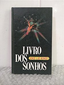Livro dos Sonhos - Jorge Luis Borges
