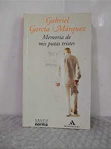 Memoria de Mis Putas Tristes - Gabriel García Marquez