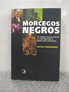 Morcegos Negros - Lucas Figueiredo