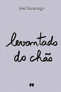 Levantado do chão - José Saramago - Edição Portugal (marcas)
