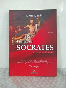 A Defesa de Sócrates - Sérgio Avrella