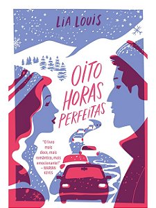 Oito horas perfeitas - Lia Louis