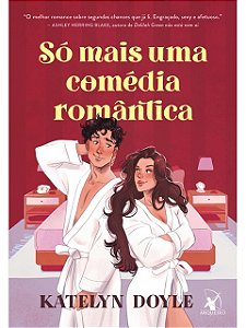 Só mais uma comédia romântica - Katelyn Doyle