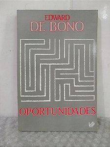 Oportunidades - Edward de Bono