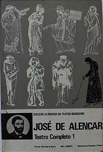 José de Alencar Teatro Completo 1 - José Alencar