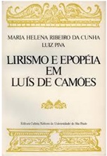 Lirismo e Epopéia Em Luís de Camões - Maria Helena Ribeiro da Cunha Luiz Piva