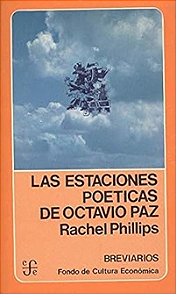 Las Estaciones Poeticas de Octavio Paz - Rachel Phillips (Em espanhol)
