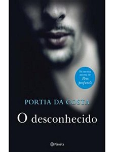 O desconhecido - Portia Da Costa (amarelado)