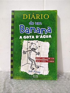 Diário de um Banana: A Gota d'Água - Jeff Kinney - Edição econômica (marcas)